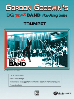 Gordon Goodwin's Big Phat Band Play-Along Series vol 1 Trumpet i gruppen Noter & böcker / Trumpet / Notsamlingar hos musikskolan.se (ALF0025250)