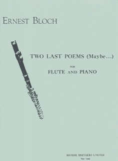 Bloch: Two Last Poems /Fl+pi i gruppen Noter & böcker / Flöjt / Flöjt med pianoackompanjemang hos musikskolan.se (BB3001)