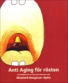 Anti-Aging för rösten