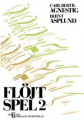 Agnestig: Flöjtspel 2 /Fl+pi